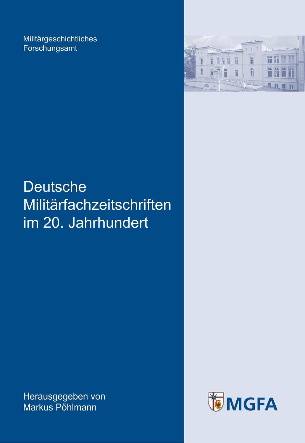 Cover: 9783941571181 | Deutsche Militärfachzeitschriften im 20. Jahrhundert | Markus Pöhlmann