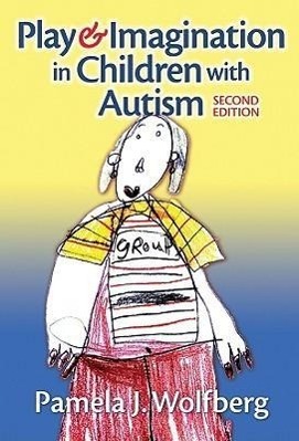 Cover: 9780807749418 | Play and Imagination in Children with Autism | Pamela J Wolfberg