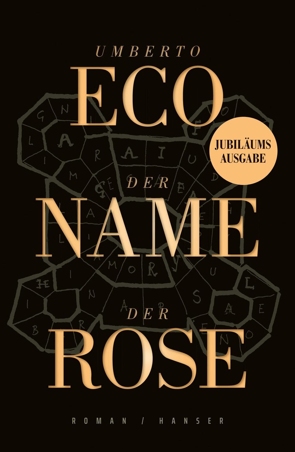 Cover: 9783446270749 | Der Name der Rose | Roman. Jubiläumsausgabe | Umberto Eco | Buch