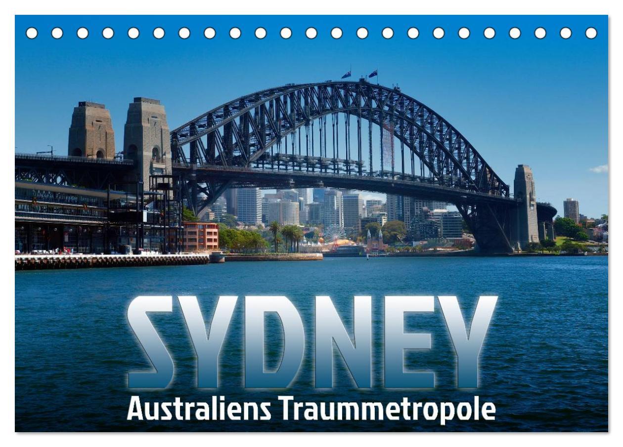 Cover: 9783435804474 | SYDNEY Australiens Traummetropole (Tischkalender 2025 DIN A5 quer),...