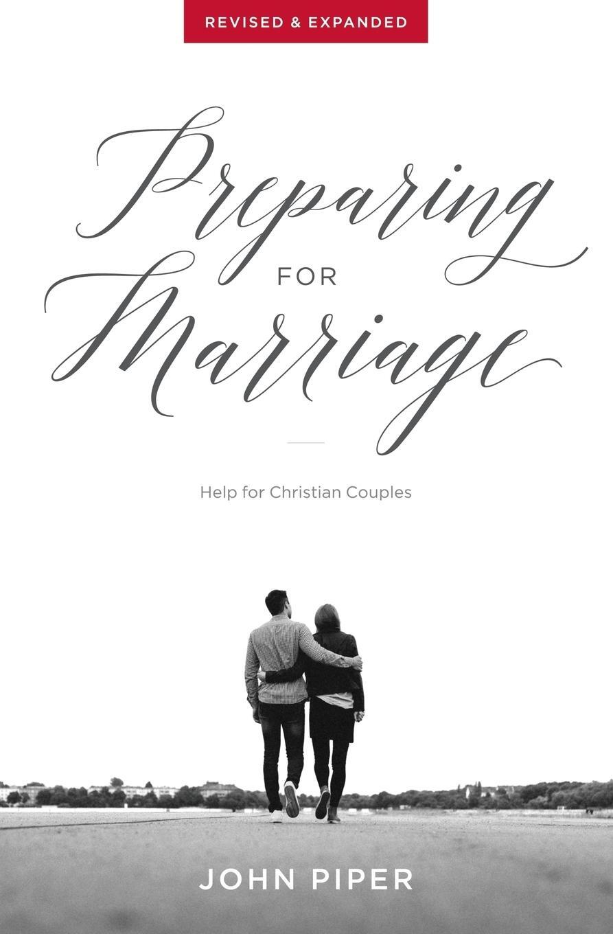 Cover: 9781941114582 | Preparing for Marriage | John Piper | Taschenbuch | Paperback | 2018