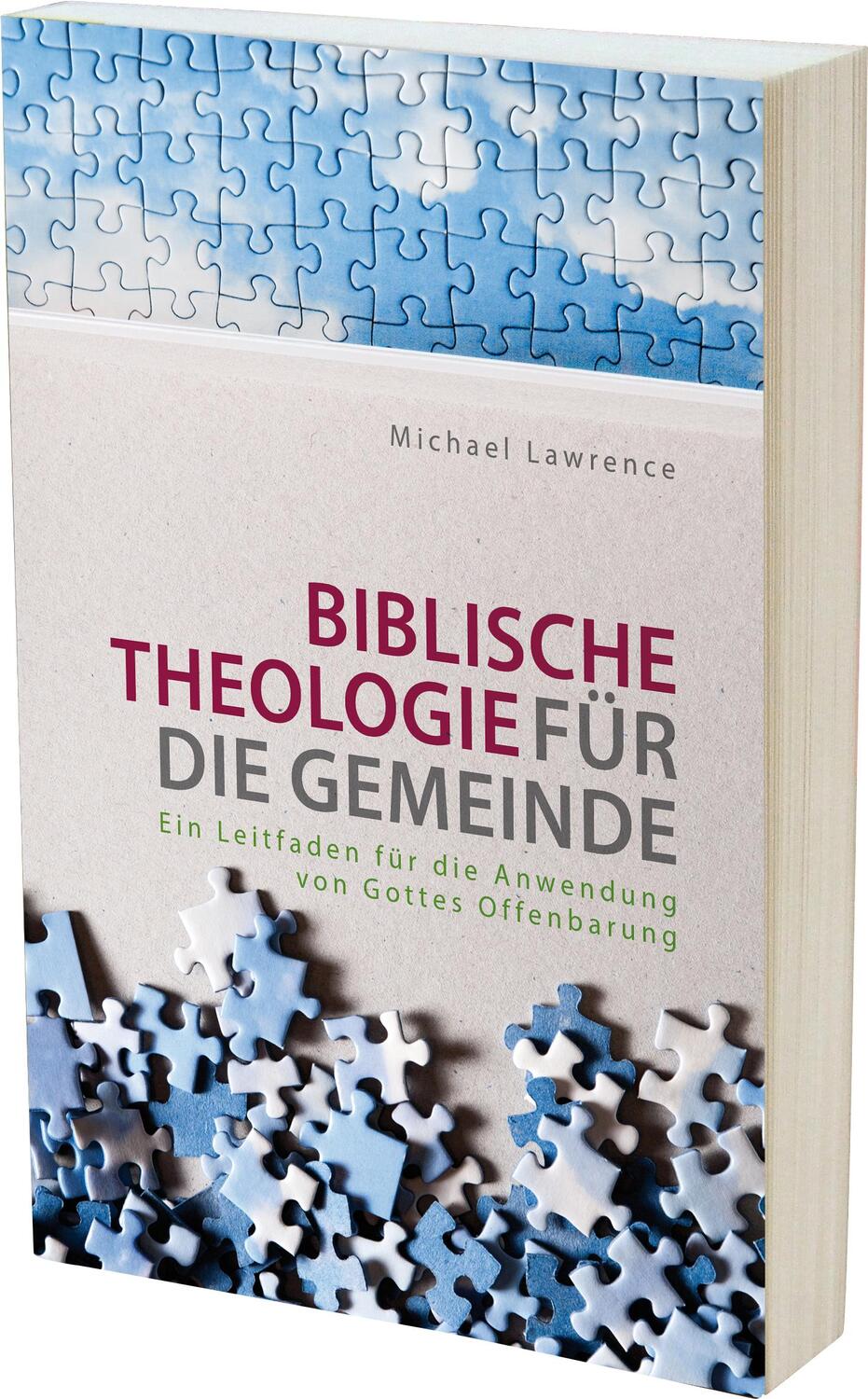 Cover: 9783935558457 | Biblische Theologie für die Gemeinde | Michael Lawrence | Taschenbuch