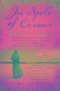 Cover: 9781845888183 | In Spite of Oceans | Migrant Voices | Huma Qureshi | Taschenbuch
