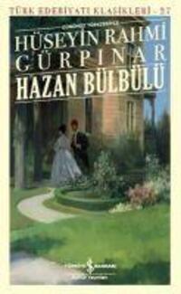 Cover: 9786257999175 | Hazan Bülbülü Günümüz Türkcesiyle | Hüseyin Rahmi Gürpinar | Buch