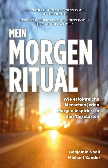 Cover: 9783959721424 | Mein Morgen-Ritual | Benjamin Spall (u. a.) | Buch | 2018