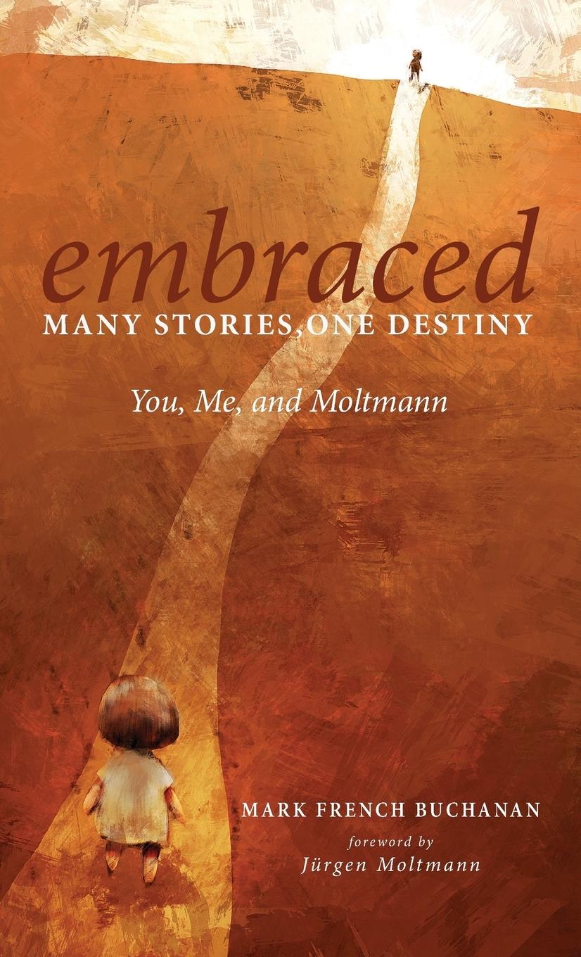 Cover: 9781498229234 | Embraced | Many Stories, One Destiny | Mark French Buchanan | Buch