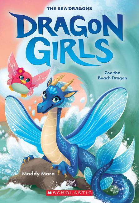 Cover: 9781338875492 | Zoe the Beach Dragon (Dragon Girls #11) | Maddy Mara | Taschenbuch