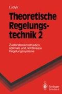 Cover: 9783540586753 | Theoretische Regelungstechnik 2 | Günter Ludyk | Taschenbuch