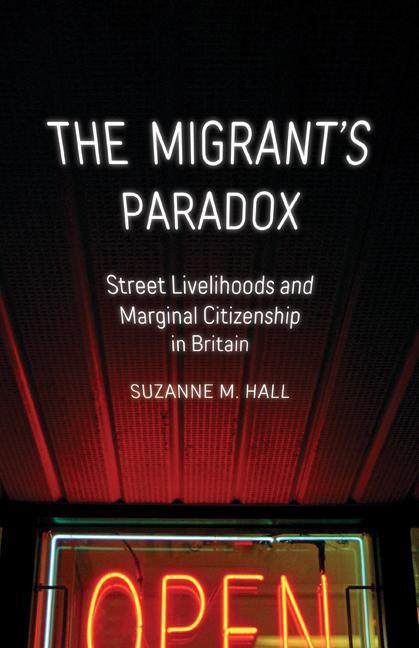 Cover: 9781517910501 | The Migrant's Paradox | Suzanne M. Hall | Taschenbuch | Englisch