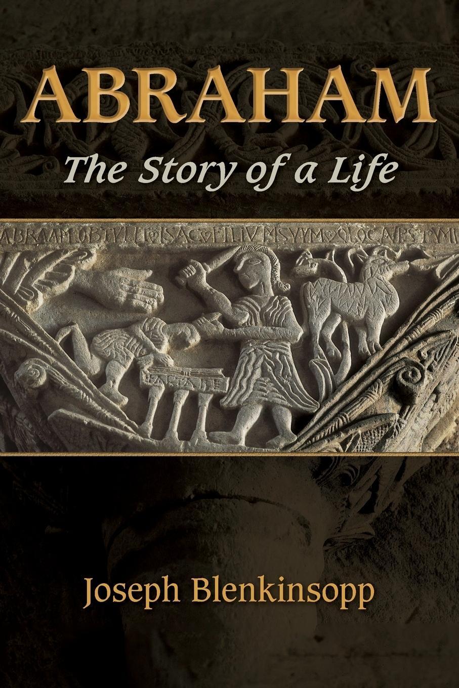 Cover: 9780802872876 | Abraham | The Story of a Life | Joseph Blenkinsopp | Taschenbuch