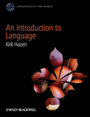 Cover: 9780470658963 | An Introduction to Language | Kirk Hazen | Taschenbuch | 456 S. | 2014