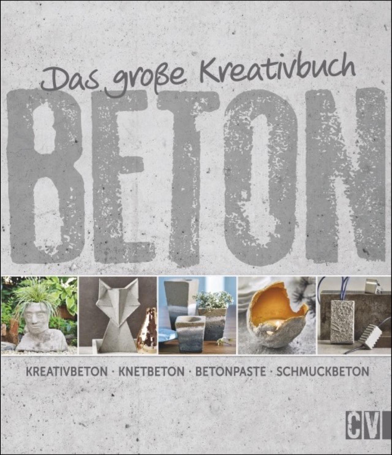 Cover: 9783838836645 | Das große Kreativbuch Beton | Buch | Deutsch | 2021 | Christophorus