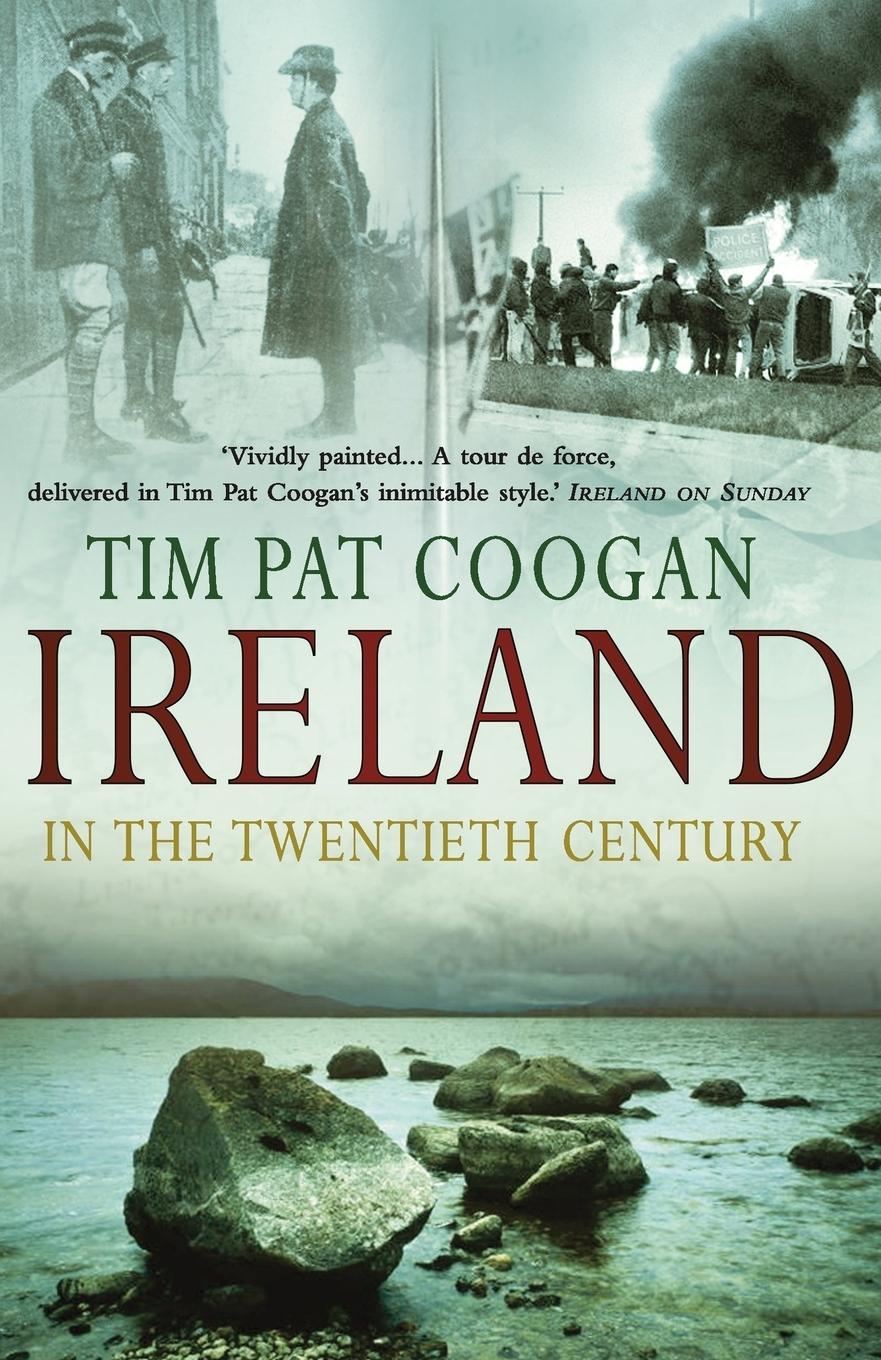 Cover: 9780099415220 | Ireland In The 20th Century | Tim Pat Coogan | Taschenbuch | Englisch