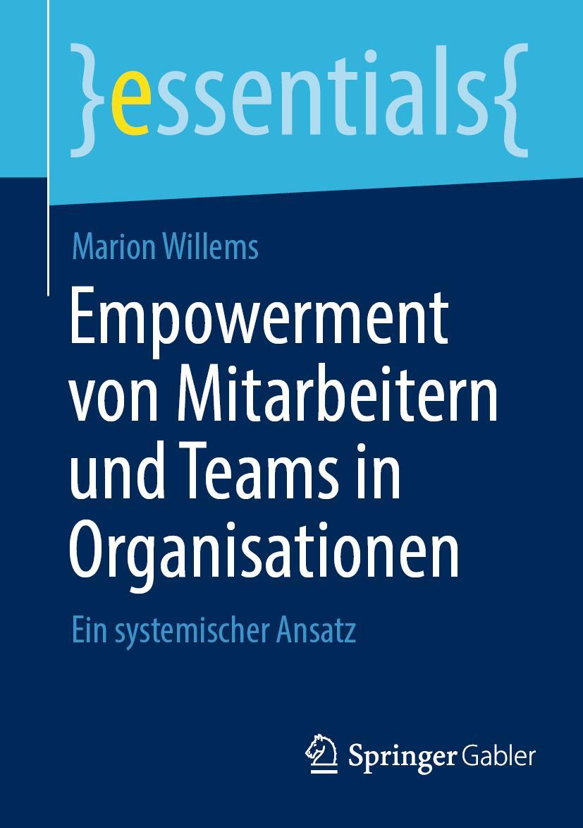 Cover: 9783662651971 | Empowerment von Mitarbeitern und Teams in Organisationen | Willems