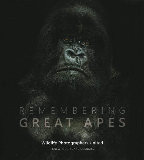 Cover: 9781999643300 | Remembering Great Apes | Buch | Remembering Wildlife | Englisch | 2018