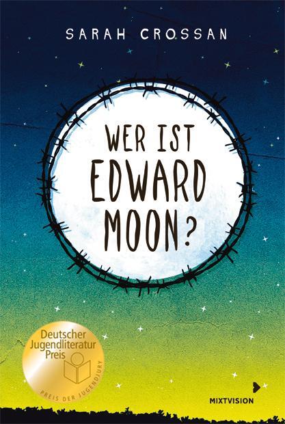 Cover: 9783958541733 | Wer ist Edward Moon? - Deutscher Jugendliteraturpreis 2020 | Crossan