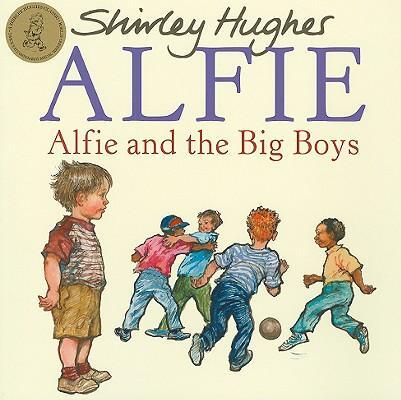 Cover: 9780099488446 | Alfie and the Big Boys | Shirley Hughes | Taschenbuch | Englisch