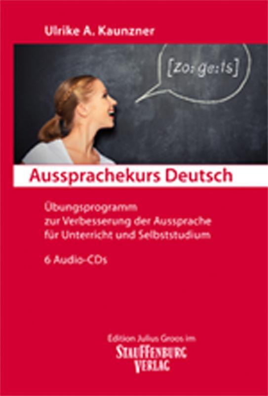 Cover: 9783872764904 | Aussprachekurs Deutsch | Ulrike A. Kaunzner | Audio-CD | 405 Min.