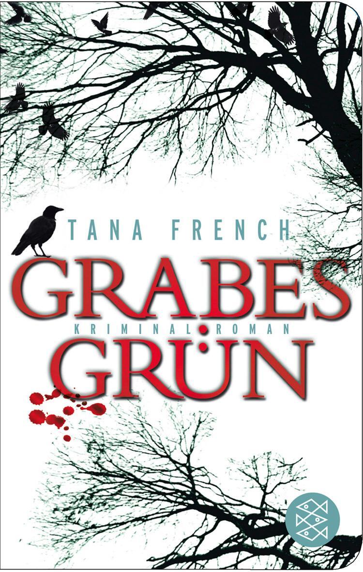 Cover: 9783596512652 | Grabesgrün | Kriminalroman | Tana French | Taschenbuch | Deutsch