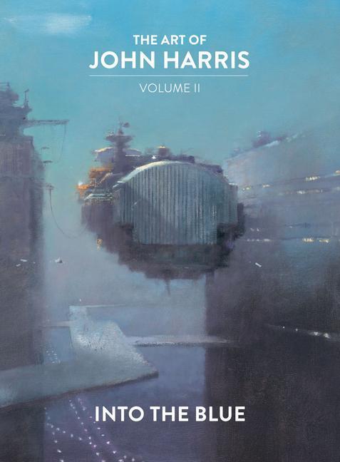 Cover: 9781789099553 | The Art of John Harris: Volume II - Into the Blue | John Harris | Buch