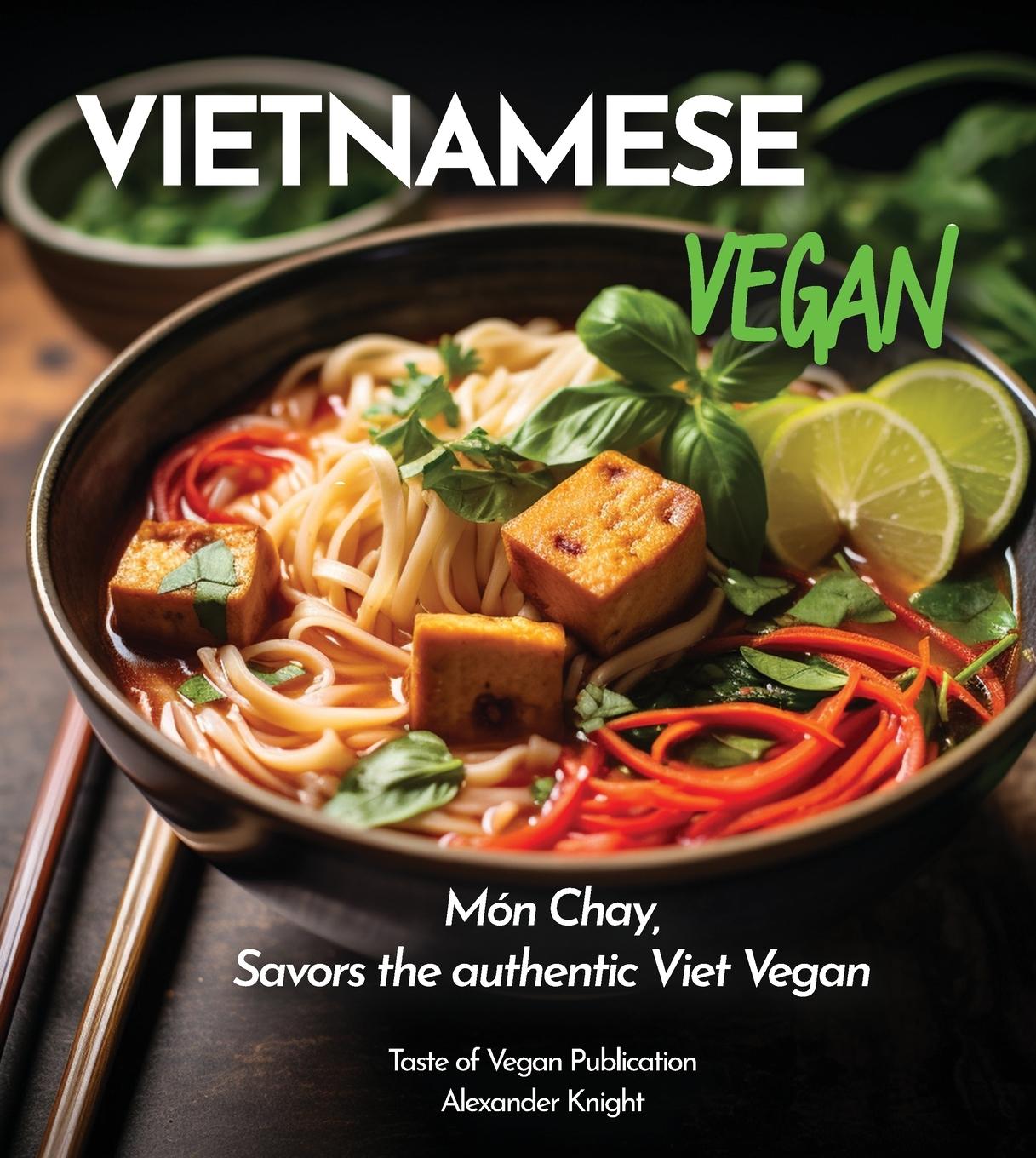 Cover: 9798869178442 | Vietnamese Vegan Cookbook | Alexander Knight | Taschenbuch | Englisch