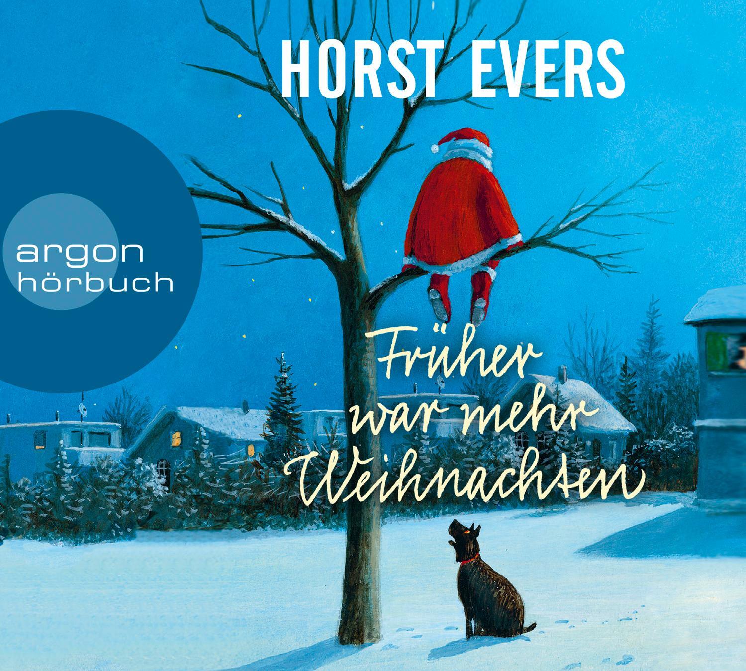 Cover: 9783839816622 | Früher war mehr Weihnachten | Horst Evers | Audio-CD | 80 Min. | 2018