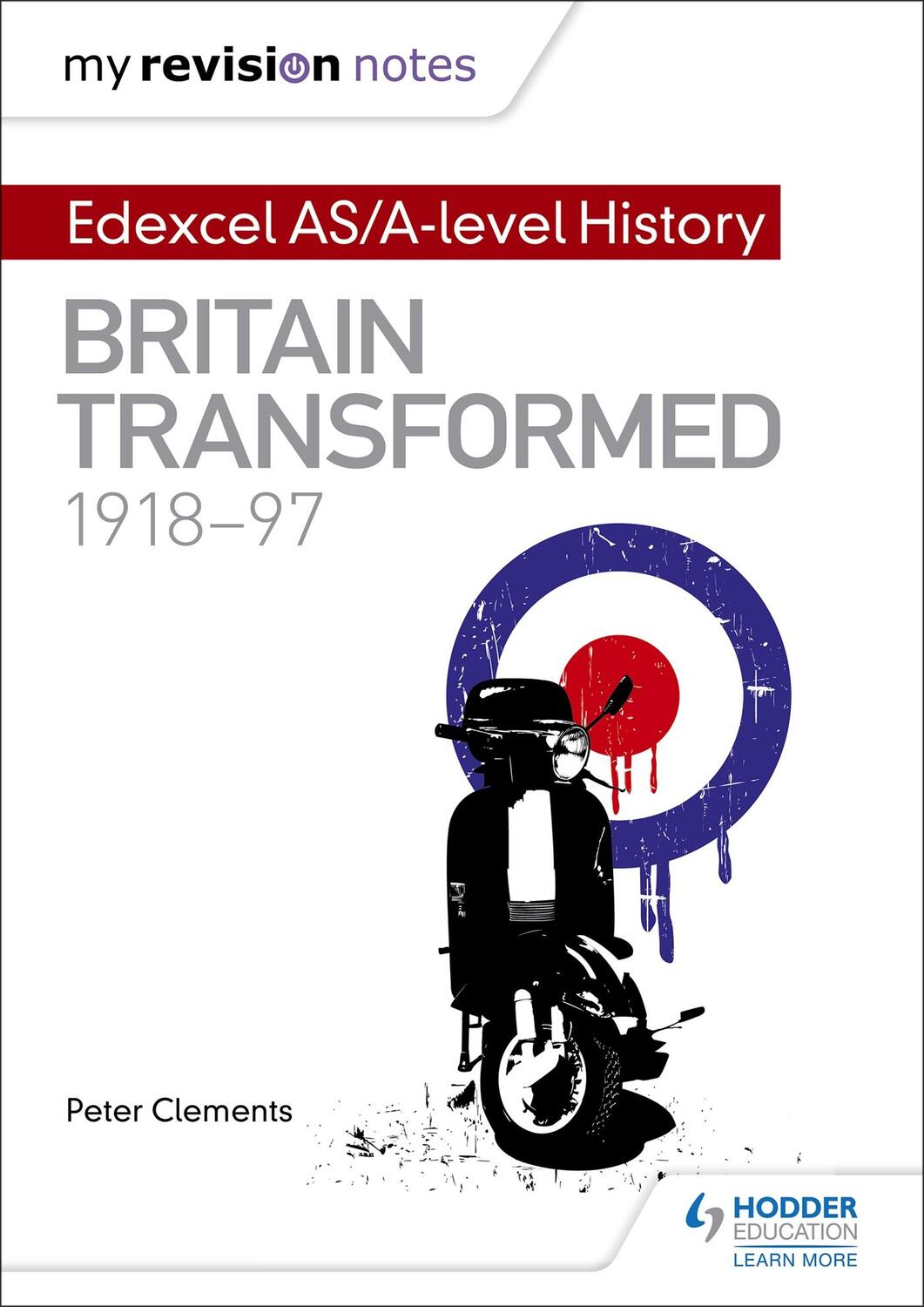 Cover: 9781471876431 | My Revision Notes: Edexcel AS/A-level History: Britain transformed,...