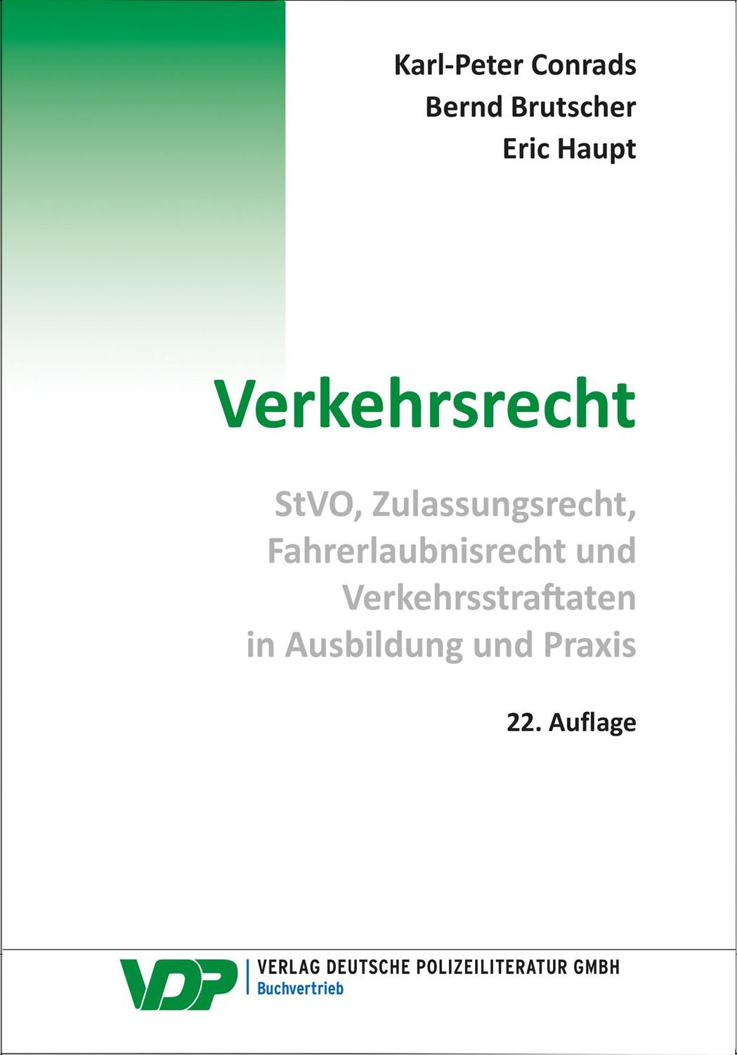 Cover: 9783801109271 | Verkehrsrecht | Karl-Peter Conrads (u. a.) | Taschenbuch | 616 S.