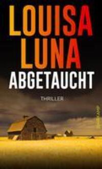 Cover: 9783518473771 | Abgetaucht | Louisa Luna | Taschenbuch | Alice Vega | 457 S. | Deutsch
