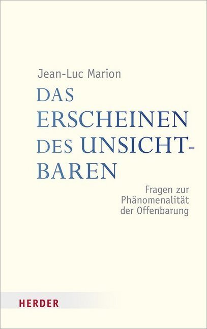 Cover: 9783451380471 | Das Erscheinen des Unsichtbaren | Jean-Luc Marion | Taschenbuch | 2018