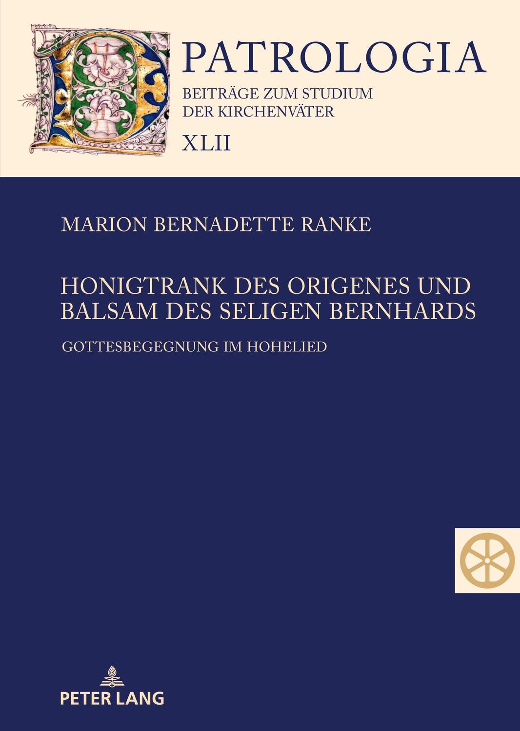 Cover: 9783631880869 | Honigtrank des Origenes und Balsam des seligen Bernhards | Ranke