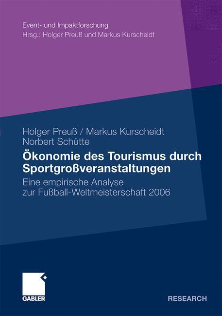 Cover: 9783834919557 | Ökonomie des Tourismus durch Sportgroßveranstaltungen | Preuß (u. a.)