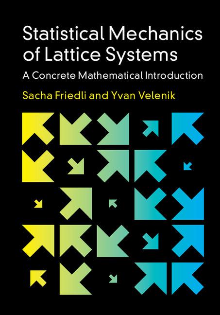 Cover: 9781107184824 | Statistical Mechanics of Lattice Systems | Sacha Friedli (u. a.)