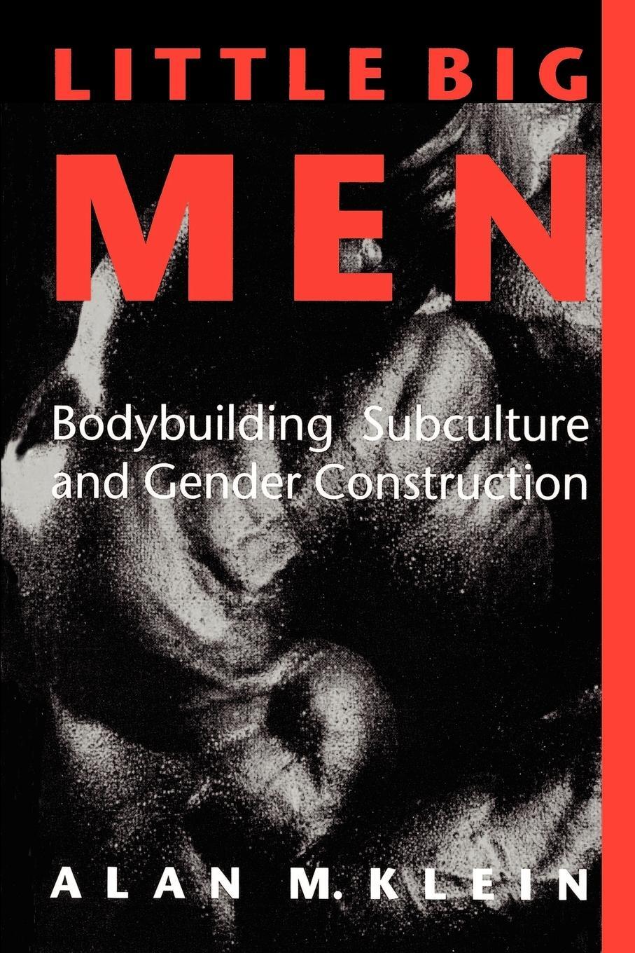 Cover: 9780791415603 | Little Big Men | Bodybuilding Subculture and Gender Construction