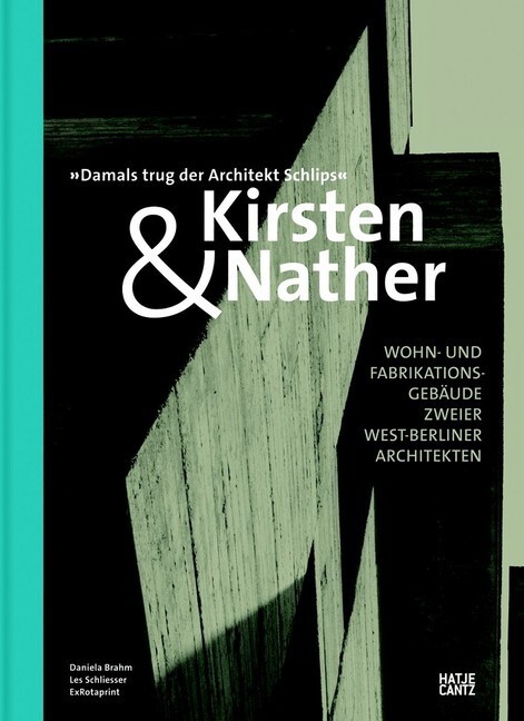 Cover: 9783775740685 | Kirsten & Nather -Wohn- und Fabrikationsgebäude zweier...