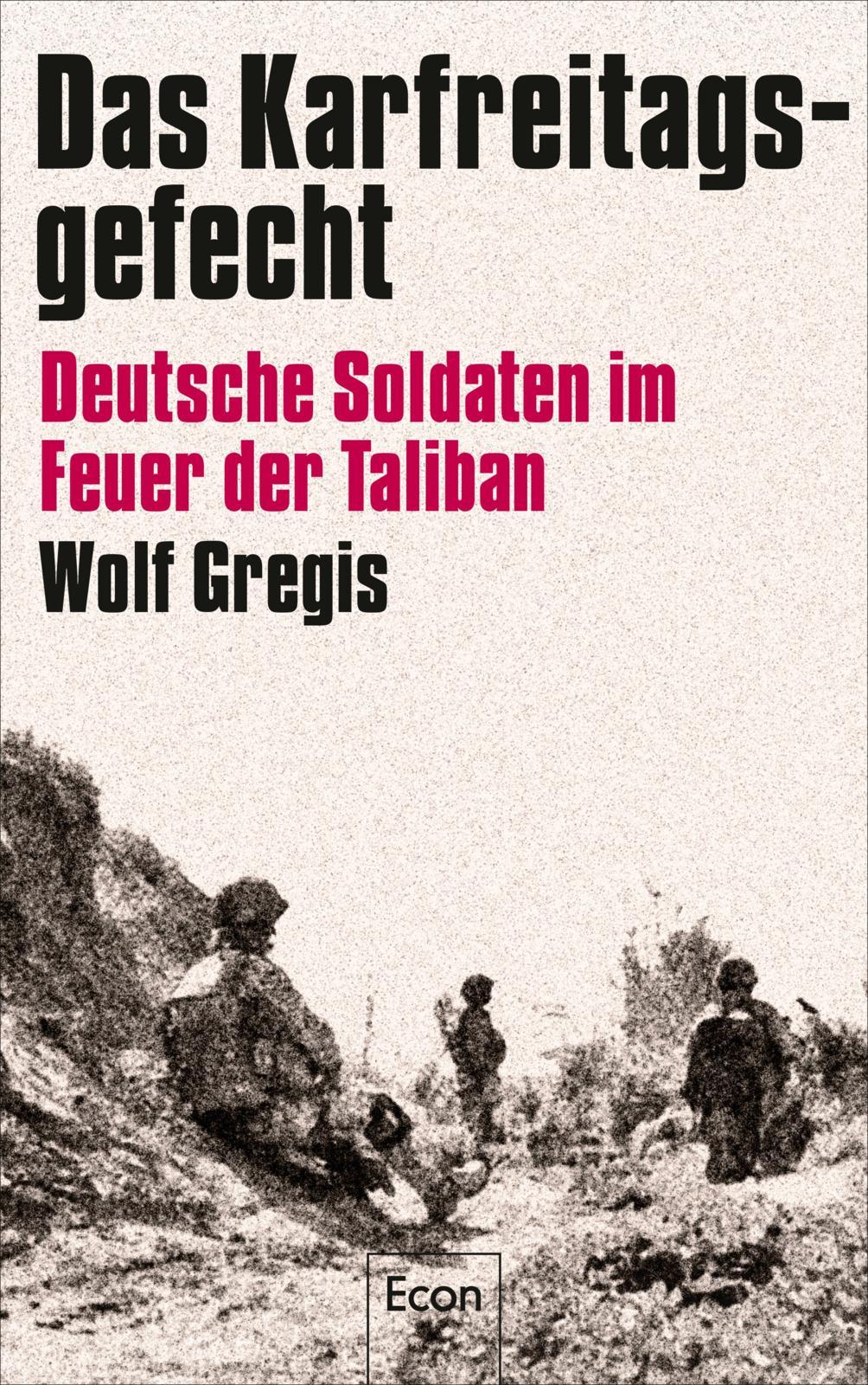 Cover: 9783430211178 | Das Karfreitagsgefecht | Wolf Gregis | Taschenbuch | 304 S. | Deutsch