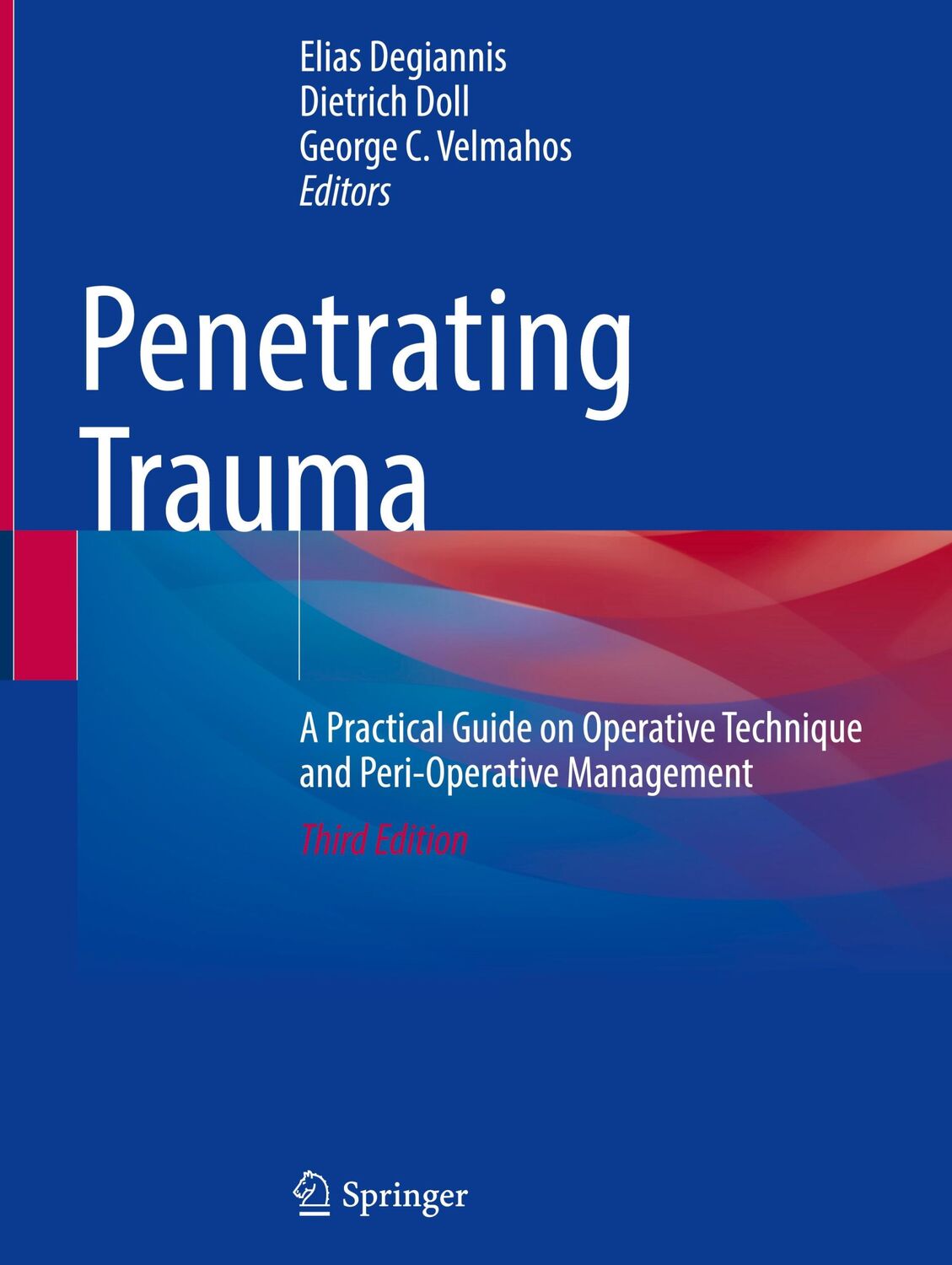 Cover: 9783031470059 | Penetrating Trauma | Elias Degiannis (u. a.) | Buch | xv | Englisch