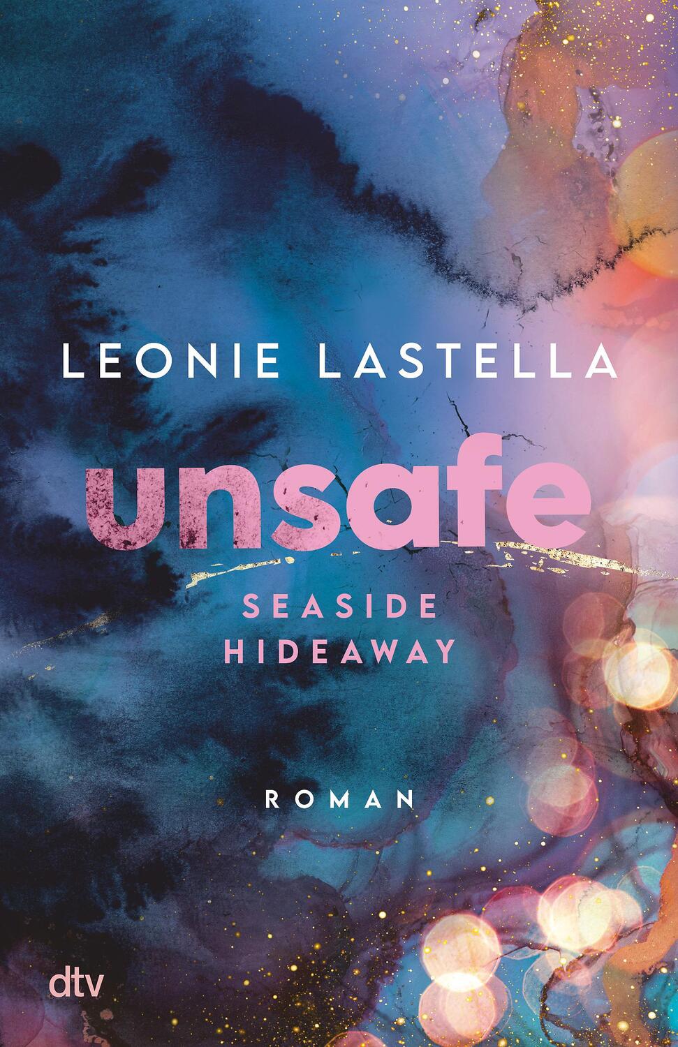 Cover: 9783423740999 | Seaside Hideaway - Unsafe | Leonie Lastella | Taschenbuch | 448 S.