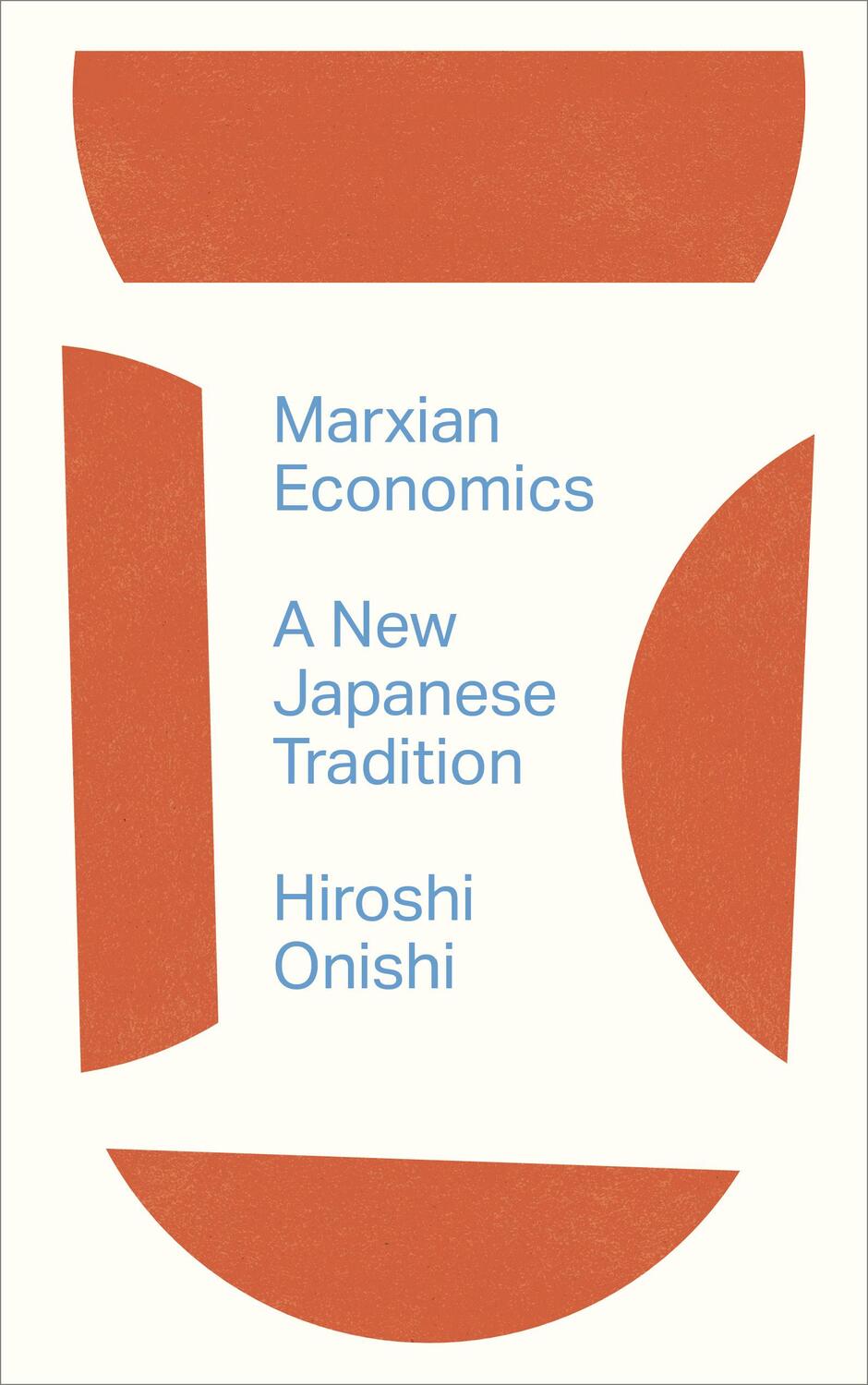 Cover: 9780745347189 | Marxian Economics | A New Japanese Tradition | Hiroshi Onishi | Buch