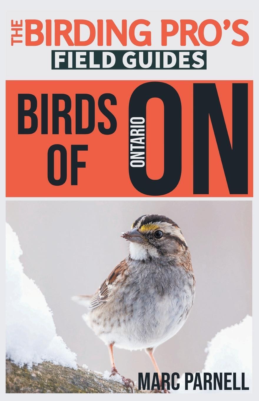 Cover: 9781954228160 | Birds of Ontario (The Birding Pro's Field Guides) | Marc Parnell