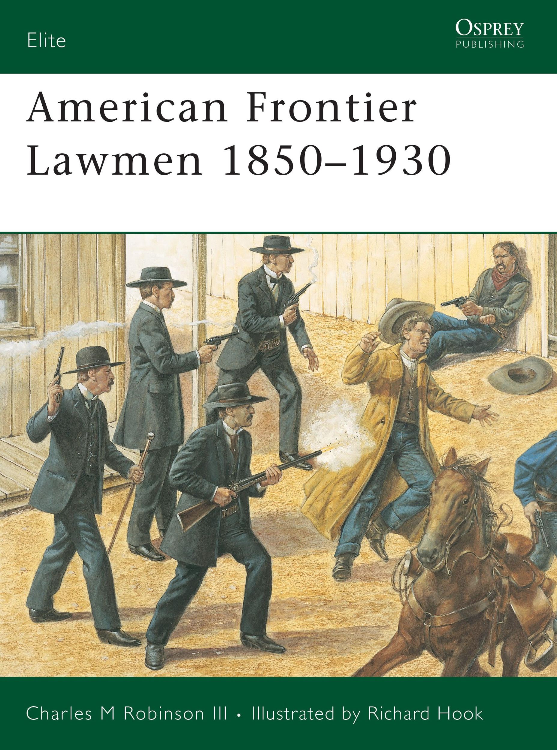 Cover: 9781841765754 | American Frontier Lawmen 1850-1930 | Charles M. Robinson Iii | Buch