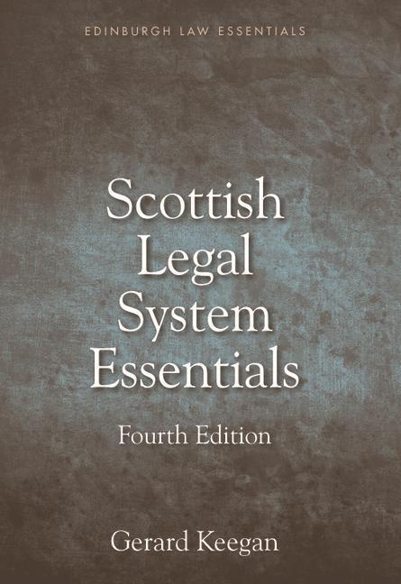 Cover: 9781474466479 | Scottish Legal System Essentials | Gerard Keegan | Taschenbuch | 2021