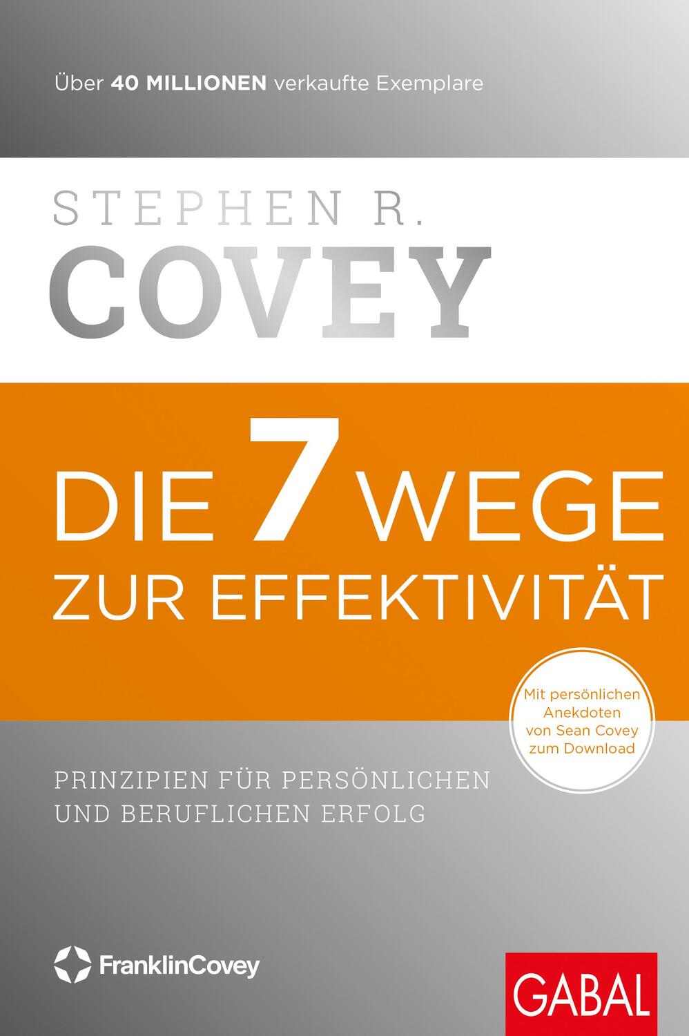 Cover: 9783869368948 | Die 7 Wege zur Effektivität | Stephen R. Covey | Buch | Dein Erfolg
