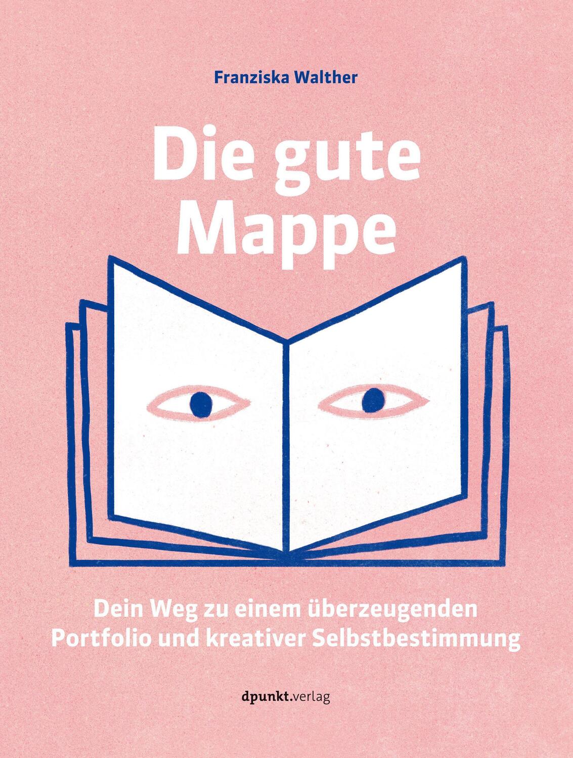 Cover: 9783864907937 | Die gute Mappe | Franziska Walther | Buch | Deutsch | 2021 | dpunkt