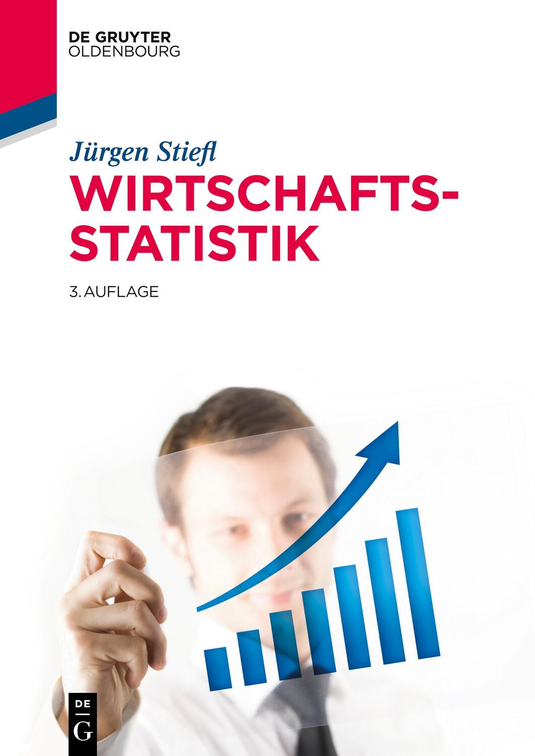 Cover: 9783110565232 | Wirtschaftsstatistik | Jürgen Stiefl | Taschenbuch | Paperback | XVI