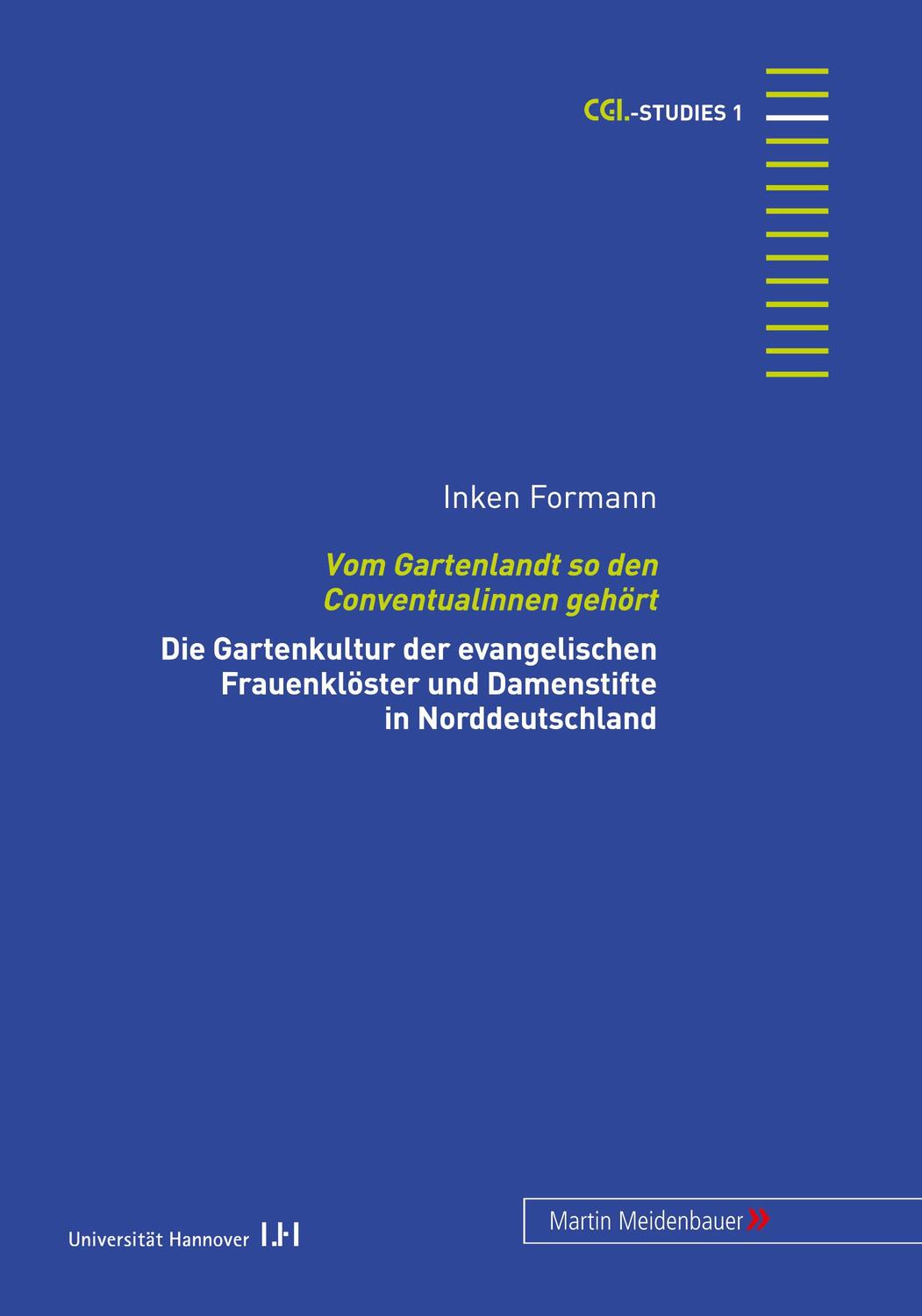 Cover: 9783899750409 | Vom Gartenlandt so den Conventualinnen gehört | Inken Formann | Buch