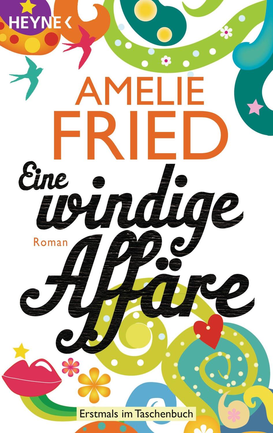Cover: 9783453406339 | Eine windige Affäre | Amelie Fried | Taschenbuch | Deutsch | 2012