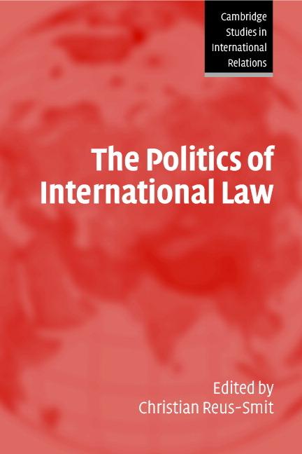 Cover: 9780521546713 | The Politics of International Law | Christian Reus-Smit (u. a.) | Buch