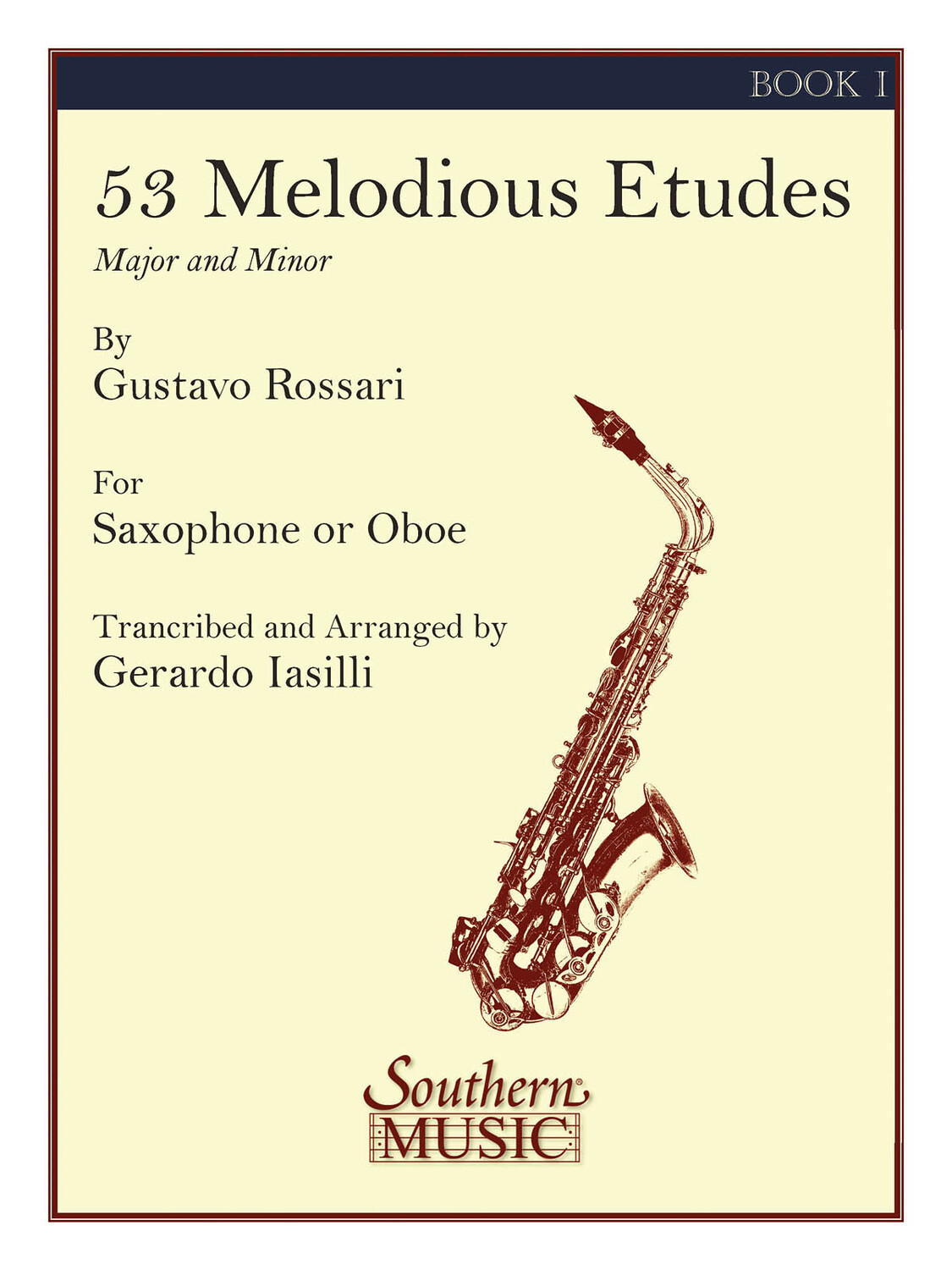 Cover: 884088703103 | 53 Melodious Etudes, Book 1 | Major and Minor for Saxophone or Oboe