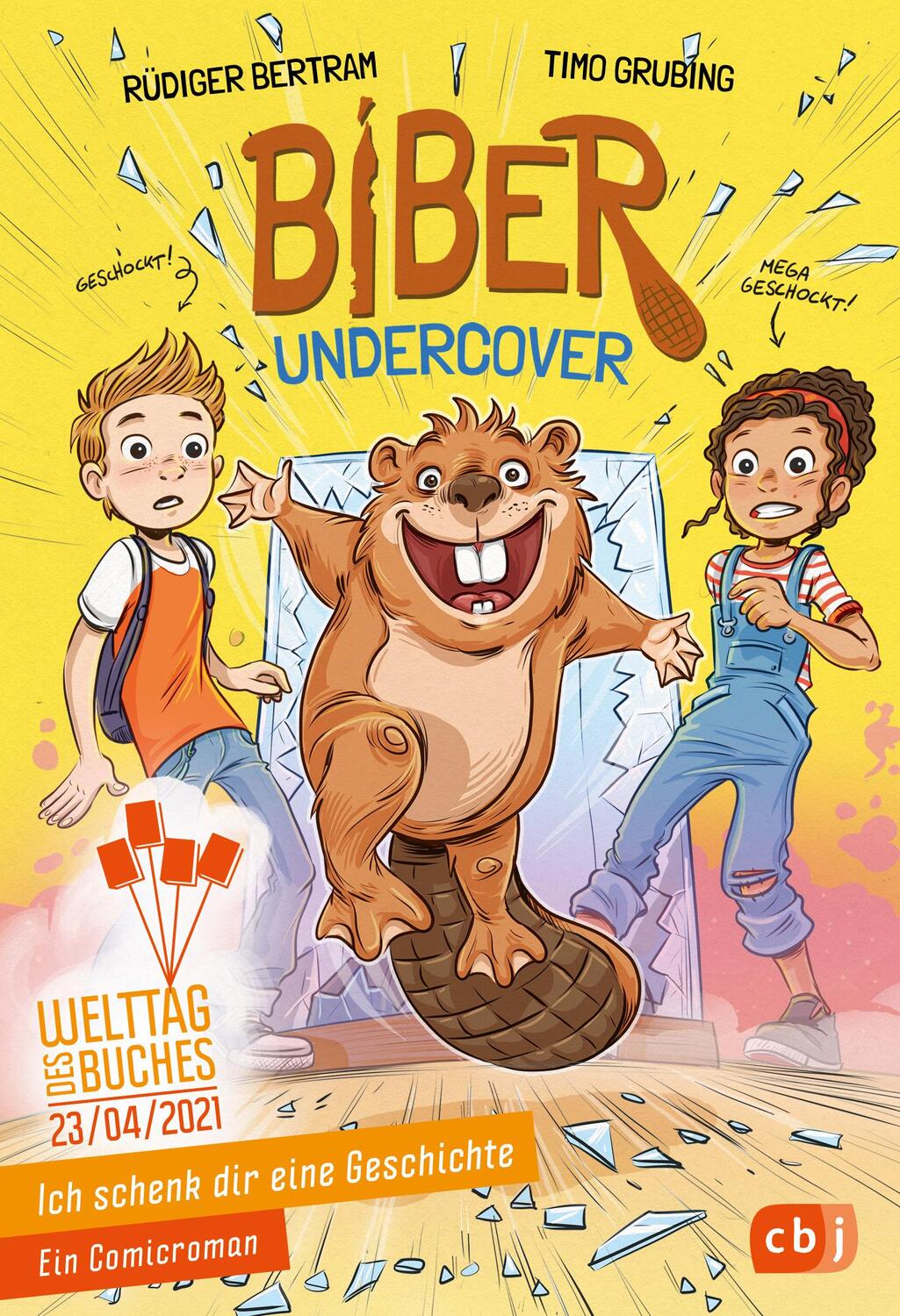 Cover: 9783570178119 | Ich schenk dir eine Geschichte - Biber undercover | Rüdiger Bertram